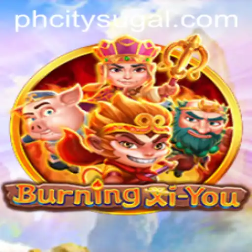 Discover the Adventurous World of BurningXiYou in PH CITY