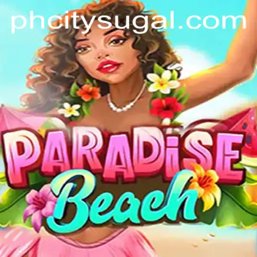 ParadiseBeach: The Ultimate Escape to PH CITY